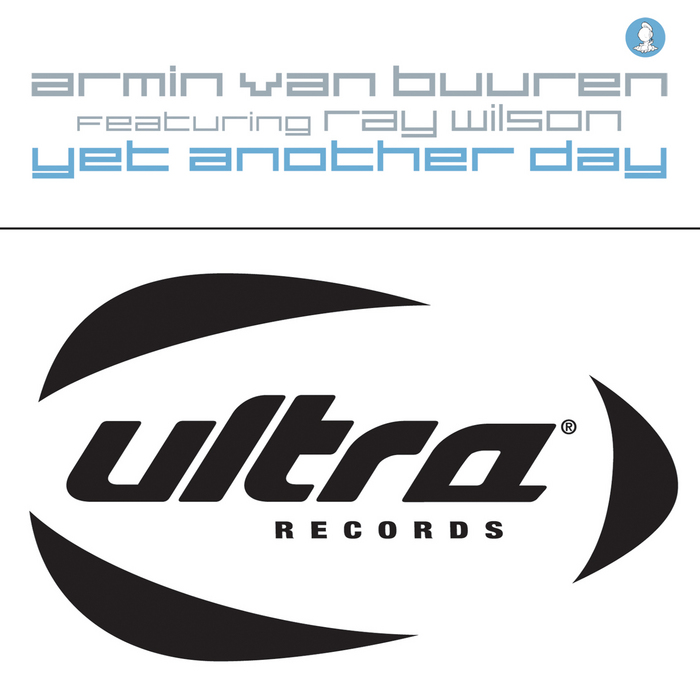 Armin van Buuren feat. Ray Wilson - Yet Another Day