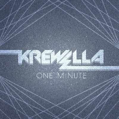 Krewella - One Minute