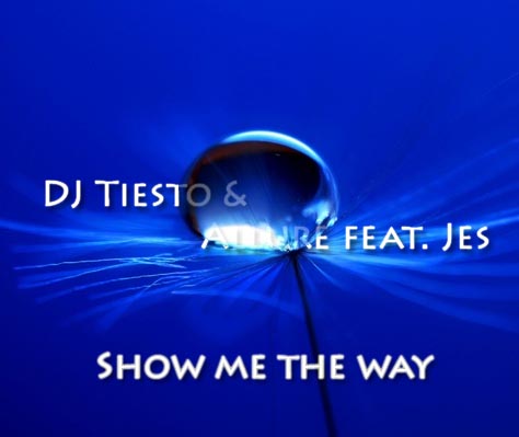DJ Tiesto & Allure feat. Jes - Show me the way