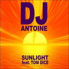 DJ Antoine feat. Tom Dice - Sunlight