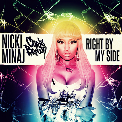 Nicki Minaj - Right By My Side (feat. Chris Brown 2012)