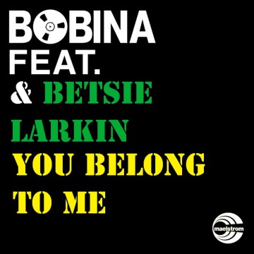 Bobina And Betsie Larkin - You Belong To Me (Original Vocal Mix)