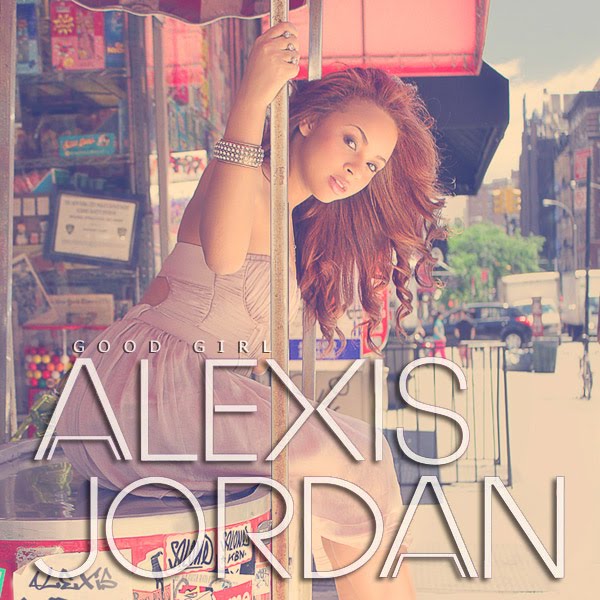 Alexis Jordan - Good...