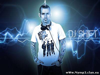 DJ Shift - 