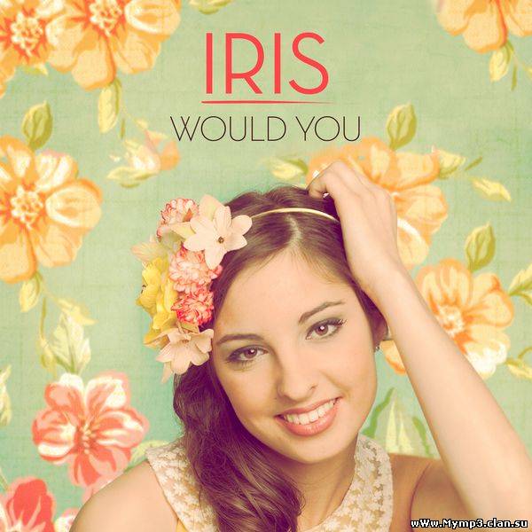 Iris - Would You (Евровидение 2012 Бельгия)
